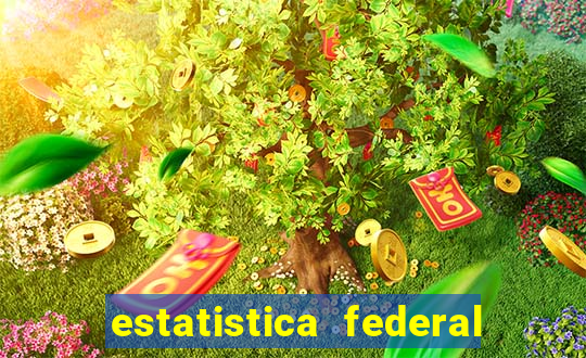 estatistica federal jogo do bicho